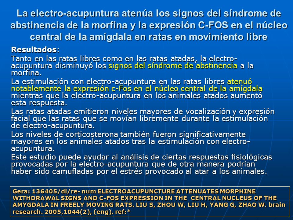 La electro-acupuntura atenúa los signos del síndrome de abstinencia de la morfina y la expresión C-FOS en el núcleo central de la amígdala en ratas en movimiento libre