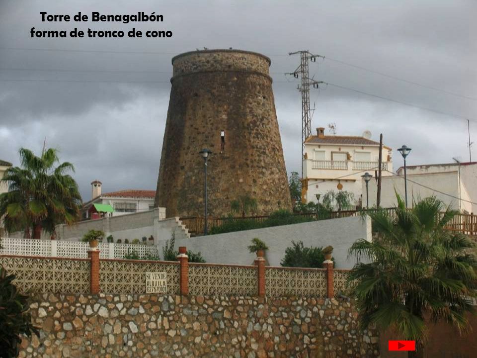Torre de Benagalbón forma de tronco de cono