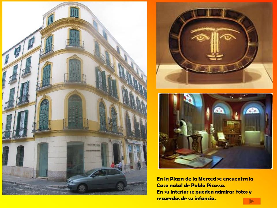 En la Plaza de la Merced se encuentra la Casa natal de Pablo Picasso.