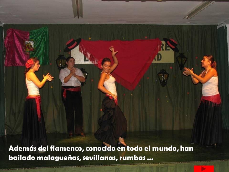 Además del flamenco, conocido en todo el mundo, han bailado malagueñas, sevillanas, rumbas ...