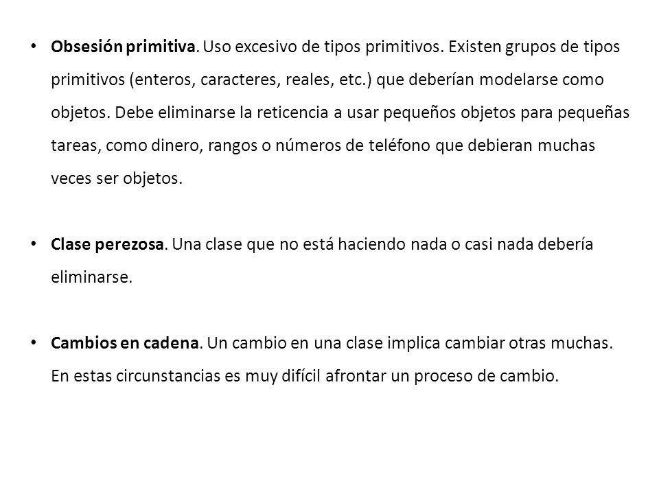 Obsesión primitiva. Uso excesivo de tipos primitivos