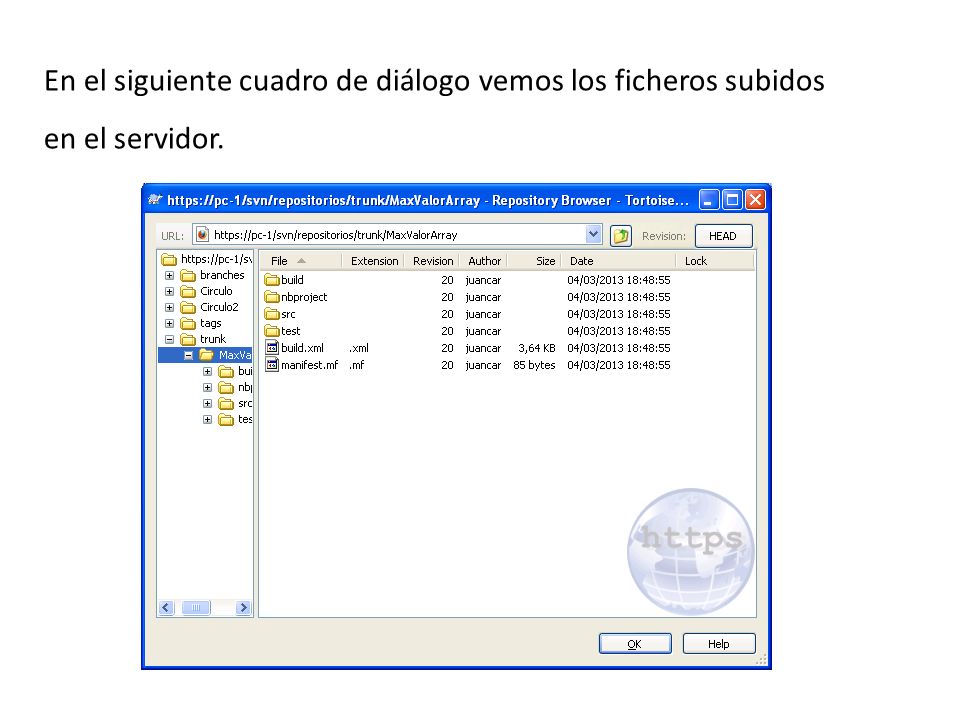 En el siguiente cuadro de diálogo vemos los ficheros subidos en el servidor.
