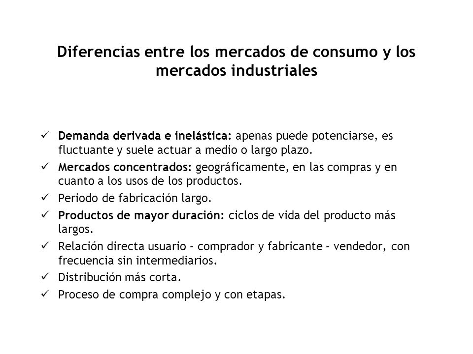 Diferencias entre los mercados de consumo y los mercados industriales