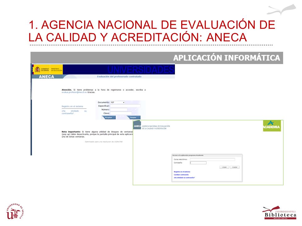 1. AGENCIA NACIONAL DE EVALUACIÓN DE LA CALIDAD Y ACREDITACIÓN: ANECA