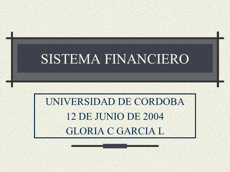 UNIVERSIDAD DE CORDOBA 12 DE JUNIO DE 2004 GLORIA C GARCIA L