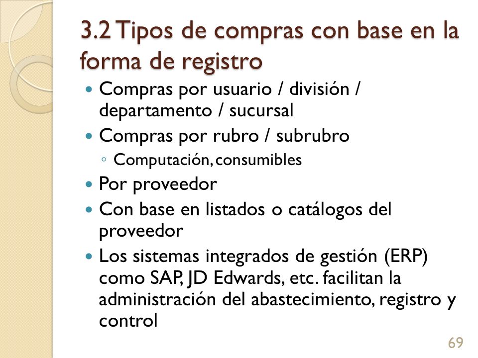 3.2 Tipos de compras con base en la forma de registro