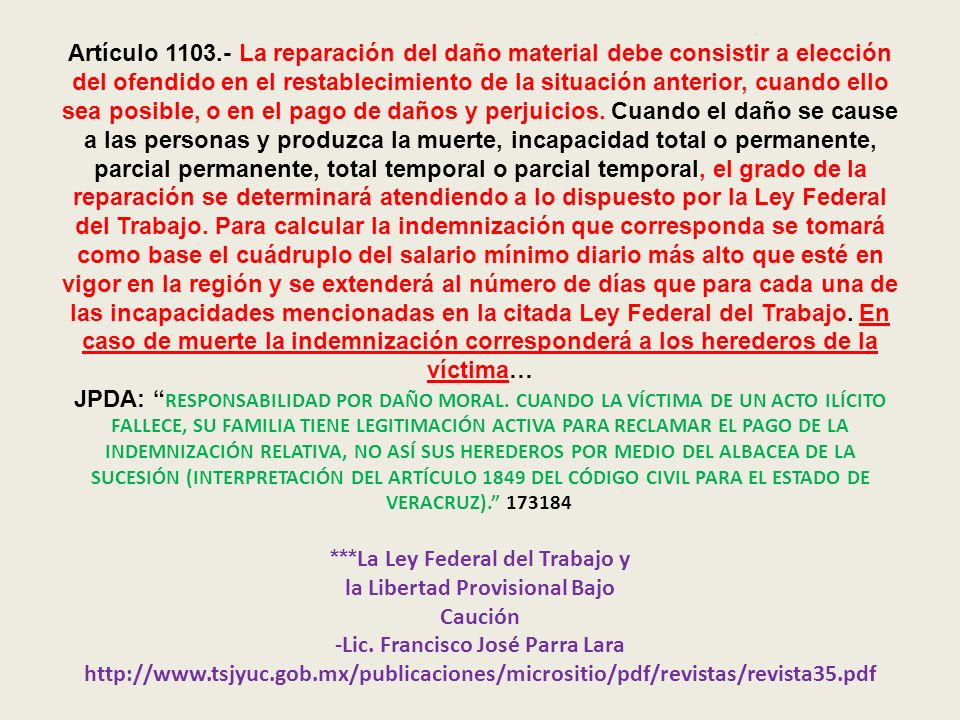 Artículo La reparación del daño material debe consistir a elección del ofendido en el restablecimiento de la situación anterior, cuando ello sea posible, o en el pago de daños y perjuicios.