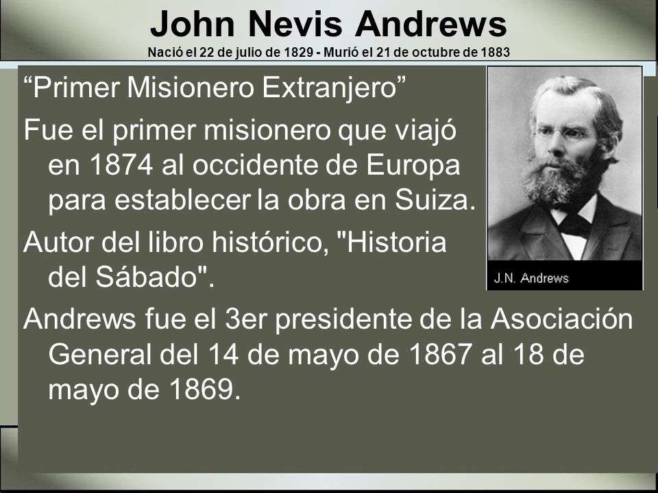 John Nevis Andrews Nació el 22 de julio de Murió el 21 de octubre de 1883