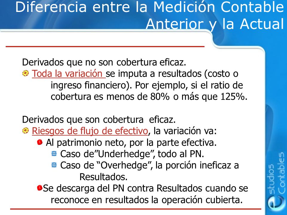 Diferencia entre la Medición Contable Anterior y la Actual