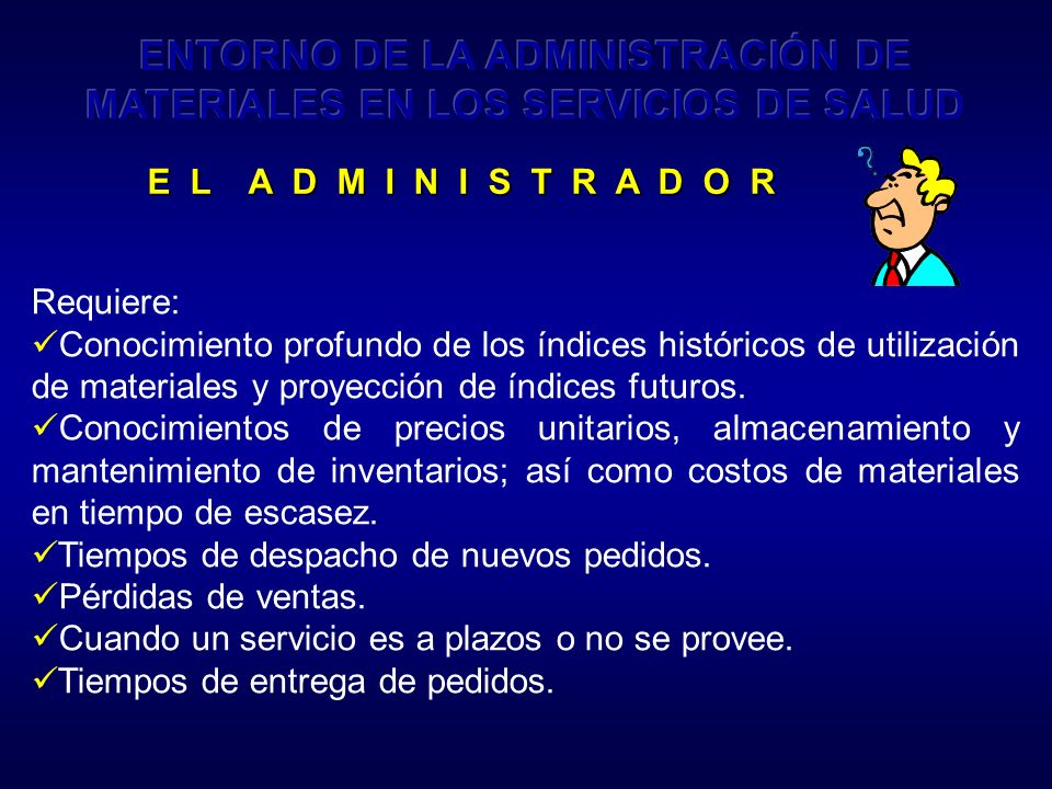 ENTORNO DE LA ADMINISTRACIÓN DE MATERIALES EN LOS SERVICIOS DE SALUD
