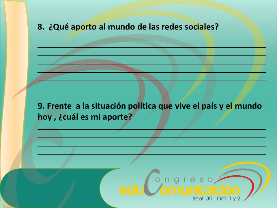 8. ¿Qué aporto al mundo de las redes sociales