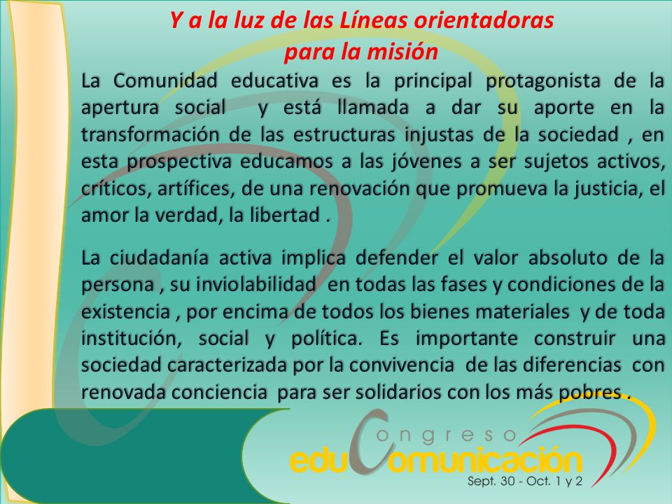 Y a la luz de las Líneas orientadoras