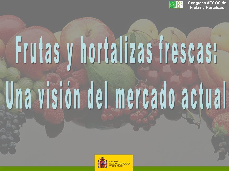 Frutas y hortalizas frescas: Una visión del mercado actual