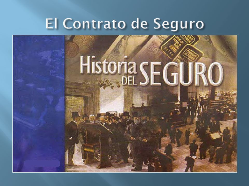 El Contrato de Seguro