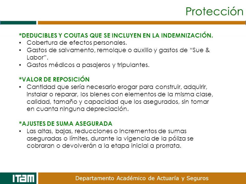 Protección *DEDUCIBLES Y COUTAS QUE SE INCLUYEN EN LA INDEMNIZACIÓN.