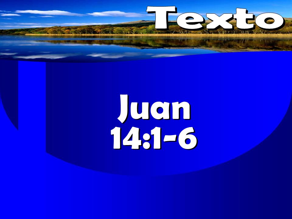 Texto Juan 14:1-6