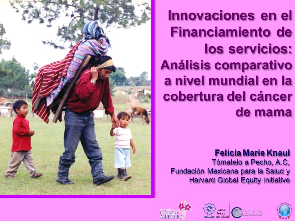 Innovaciones en el Financiamiento de los servicios: Análisis comparativo a nivel mundial en la cobertura del cáncer de mama