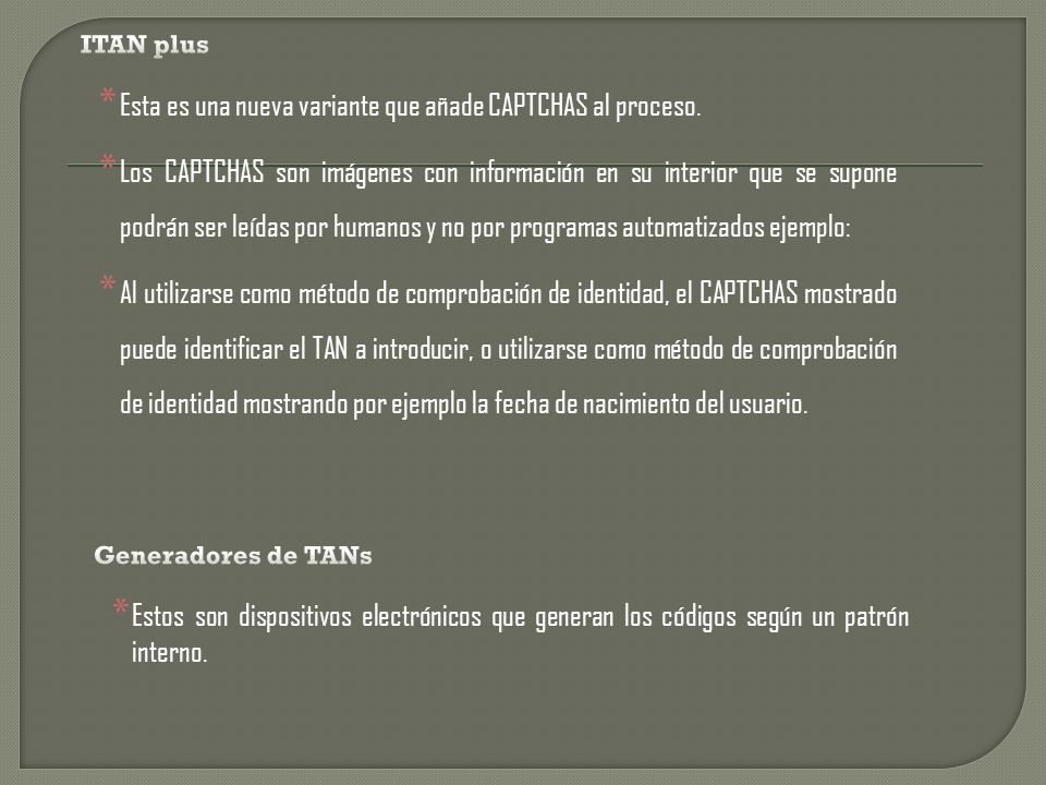 Esta es una nueva variante que añade CAPTCHAS al proceso.