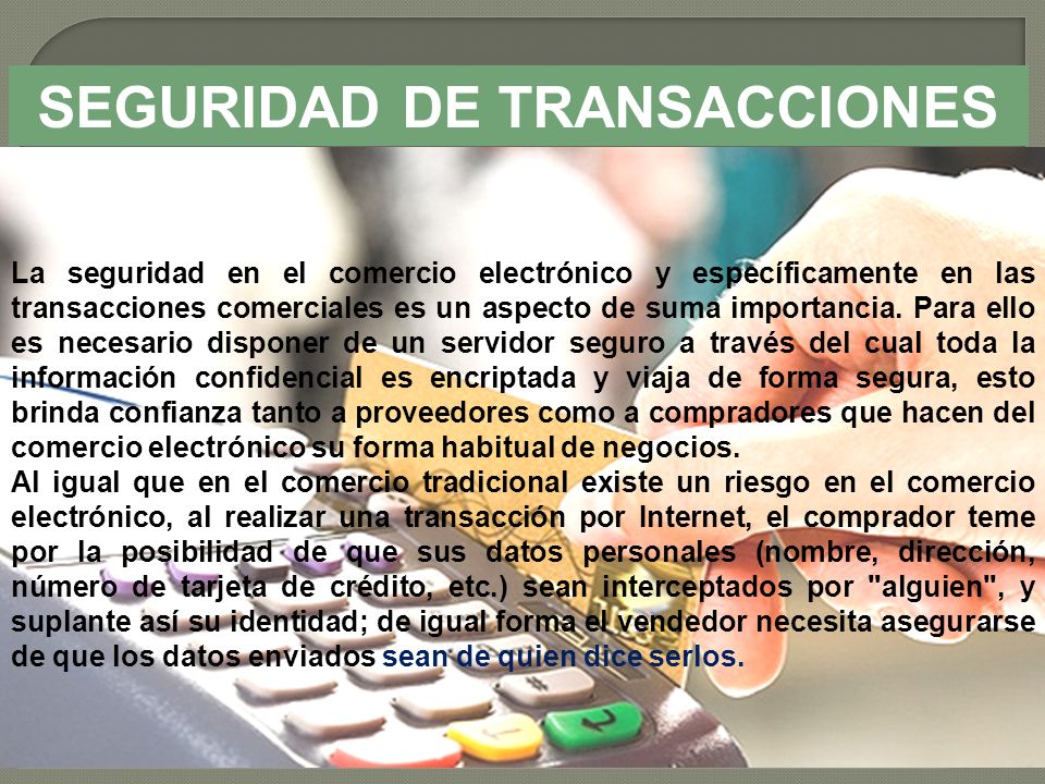 SEGURIDAD DE TRANSACCIONES
