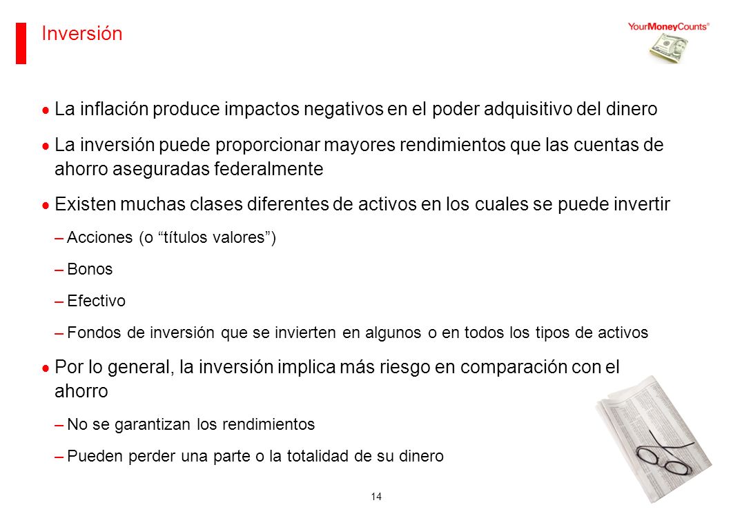 Sus bases financieras Junio de Inversión. La inflación produce impactos negativos en el poder adquisitivo del dinero.