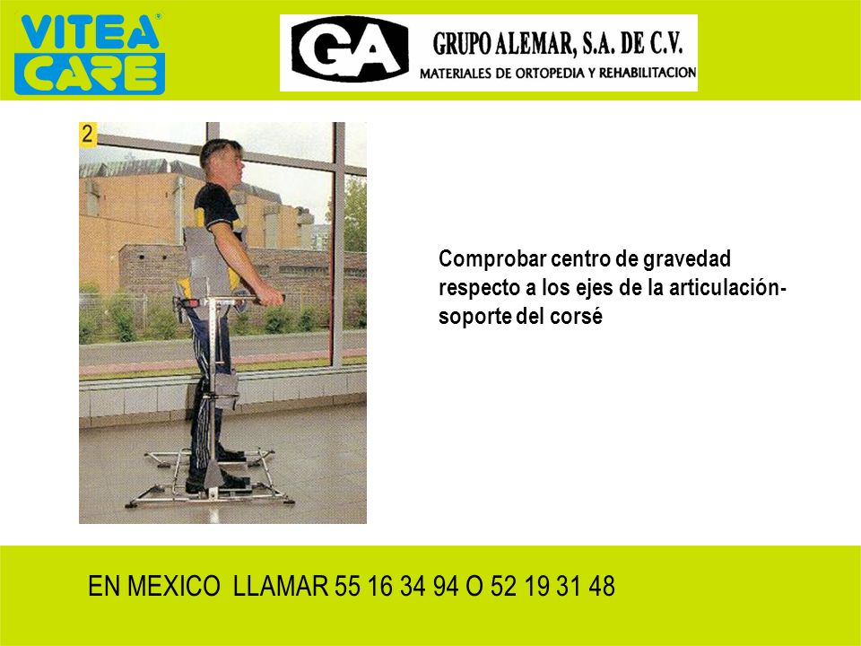 Comprobar centro de gravedad respecto a los ejes de la articulación-soporte del corsé
