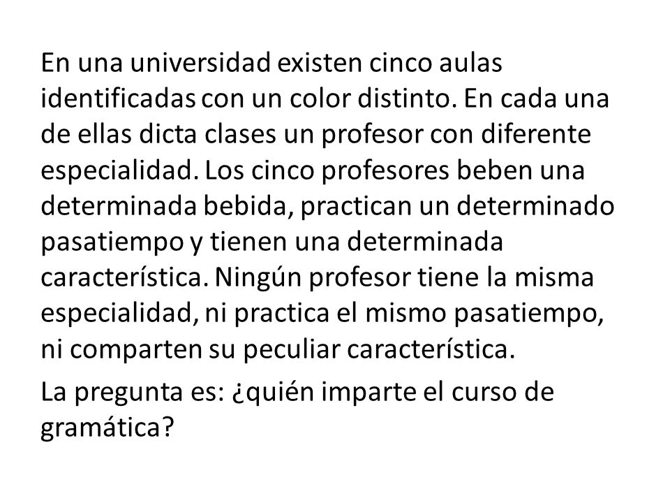 En una universidad existen cinco aulas identificadas con un color distinto.