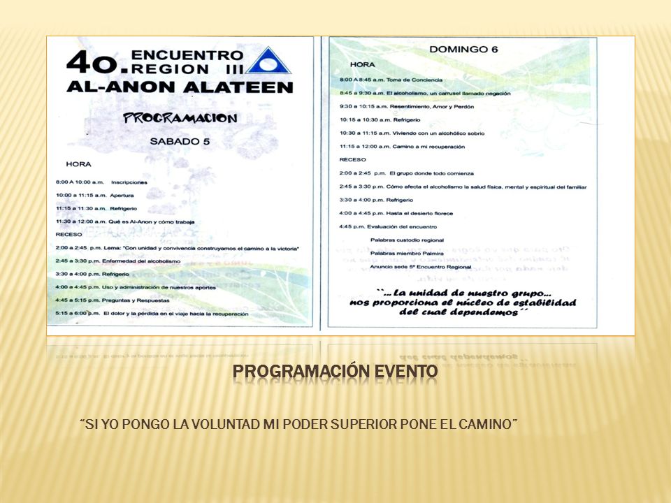 Programación evento SI YO PONGO LA VOLUNTAD MI PODER SUPERIOR PONE EL CAMINO