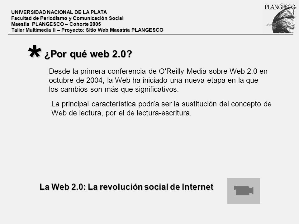 * ¿Por qué web 2.0 La Web 2.0: La revolución social de Internet