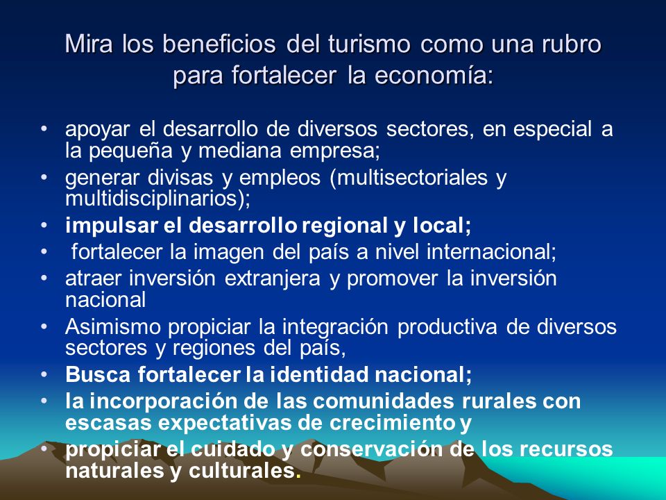 Mira los beneficios del turismo como una rubro para fortalecer la economía: