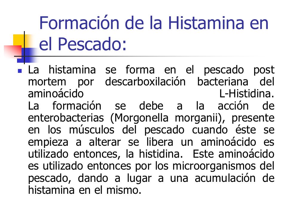 Formación de la Histamina en el Pescado: