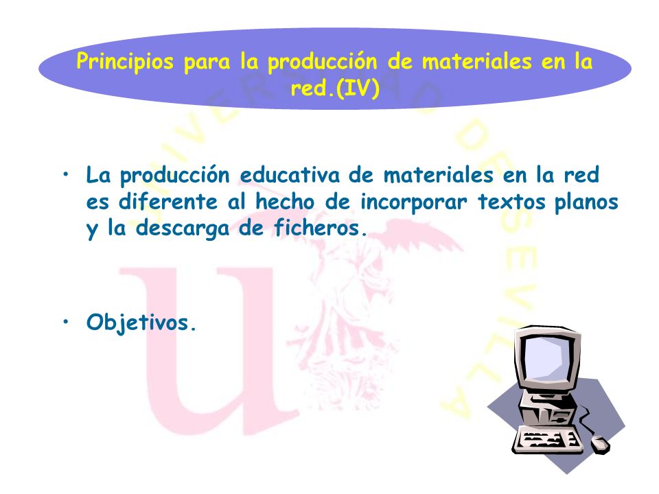 Principios para la producción de materiales en la red.(IV)