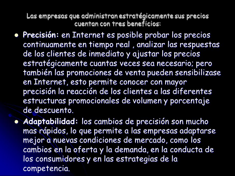 Las empresas que administran estratégicamente sus precios cuentan con tres beneficios: