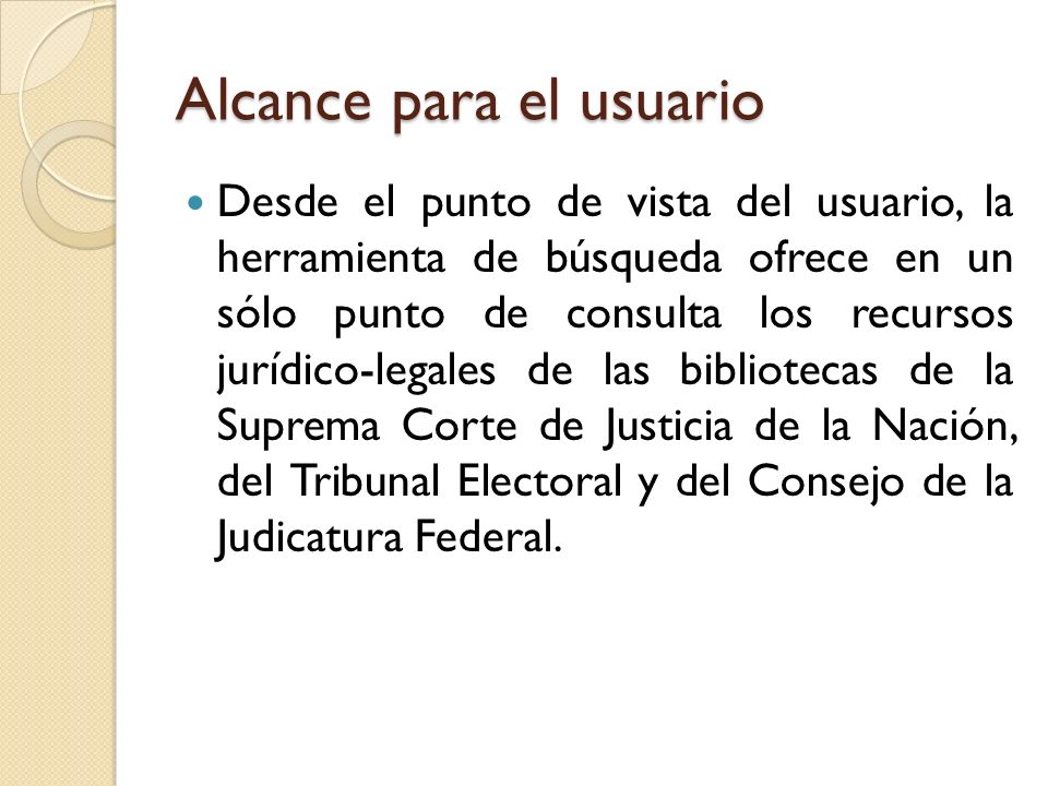 Alcance para el usuario