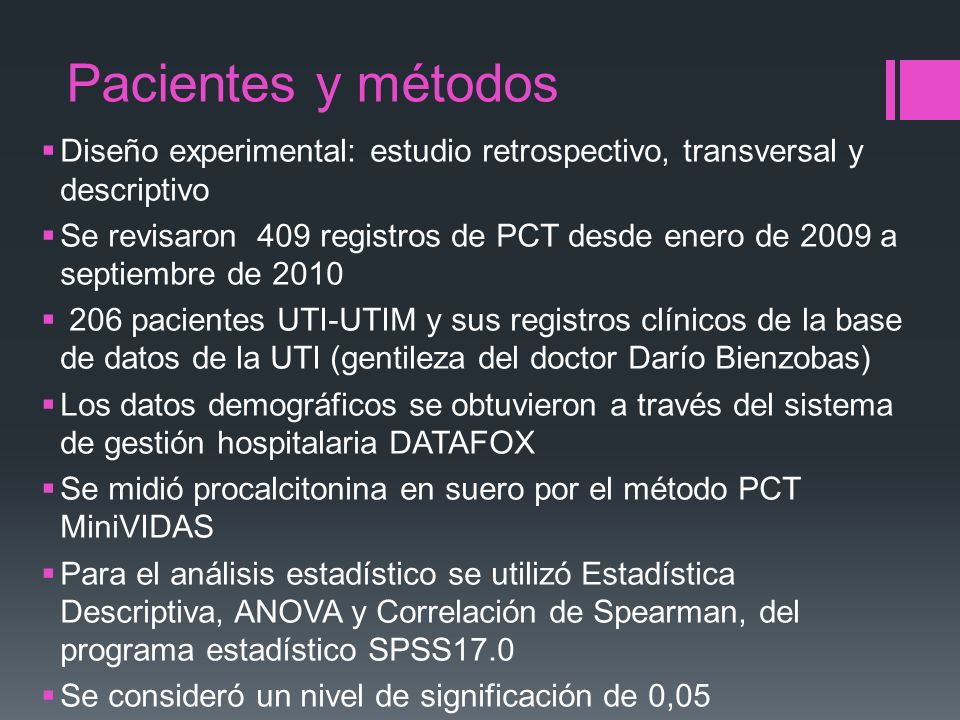 Pacientes y métodos Diseño experimental: estudio retrospectivo, transversal y descriptivo.