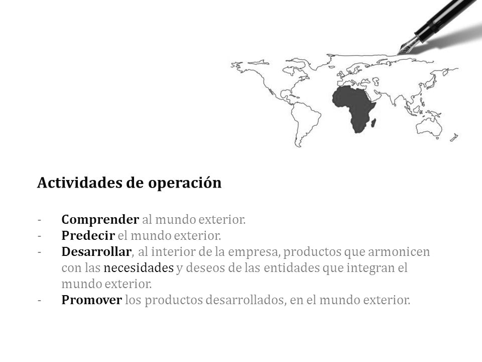 Actividades de operación -. Comprender al mundo exterior. -