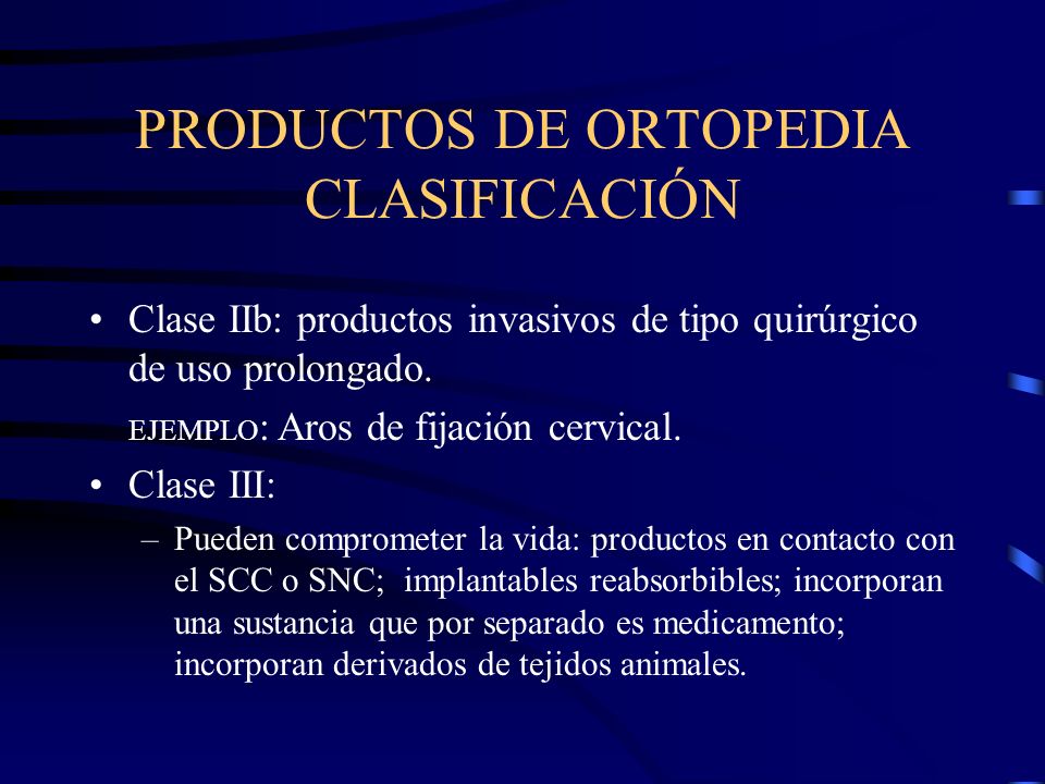 PRODUCTOS DE ORTOPEDIA CLASIFICACIÓN