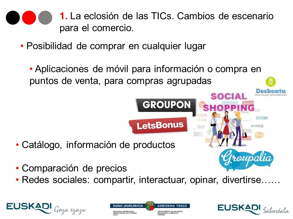 1. La eclosión de las TICs. Cambios de escenario para el comercio.