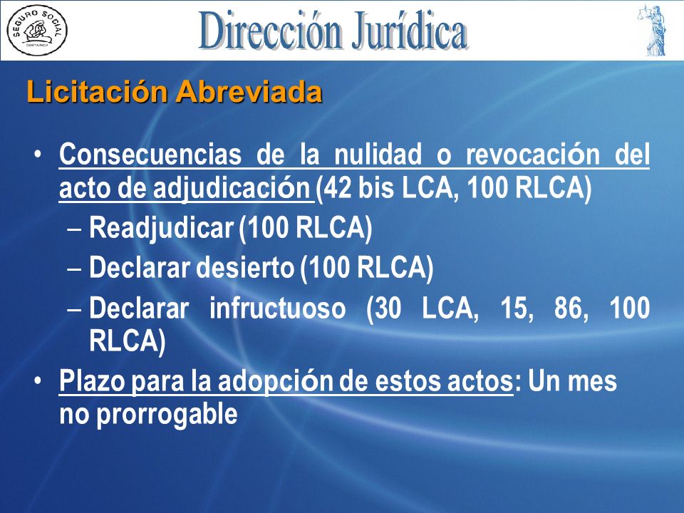 Licitación Abreviada Consecuencias de la nulidad o revocación del acto de adjudicación (42 bis LCA, 100 RLCA)