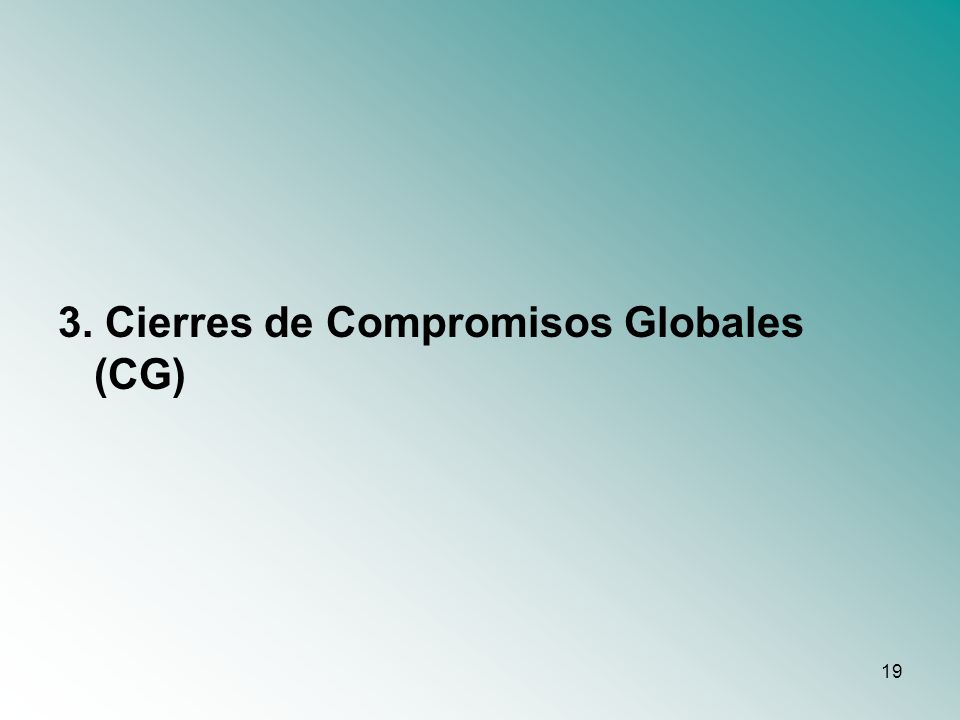 3. Cierres de Compromisos Globales (CG)