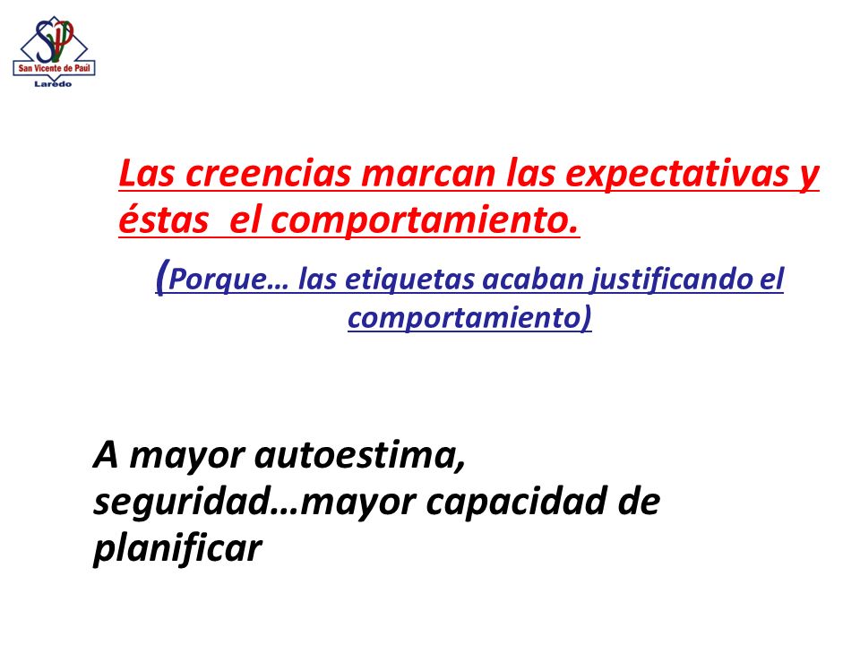(Porque… las etiquetas acaban justificando el comportamiento)