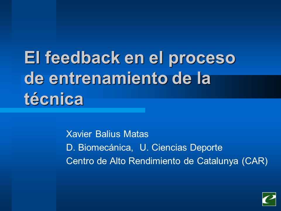 El feedback en el proceso de entrenamiento de la técnica