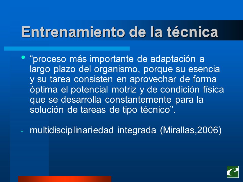 Entrenamiento de la técnica