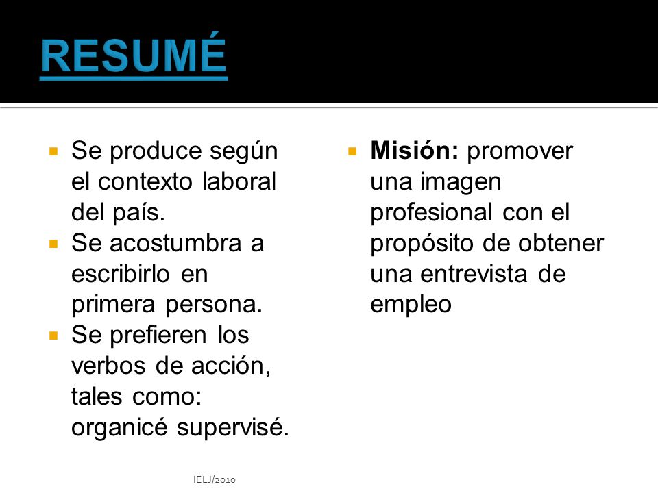RESUMÉ Se produce según el contexto laboral del país.