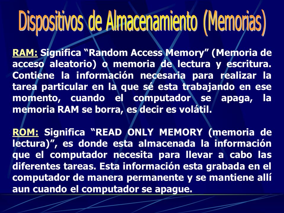 Dispositivos de Almacenamiento (Memorias)