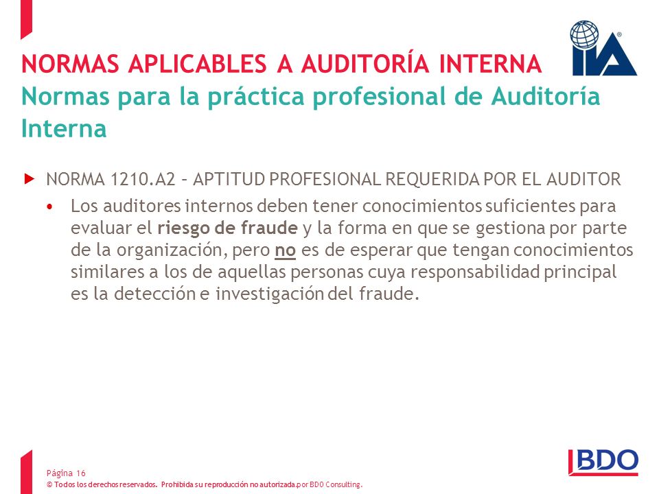 NORMAS APLICABLES A AUDITORÍA INTERNA Normas para la práctica profesional de Auditoría Interna