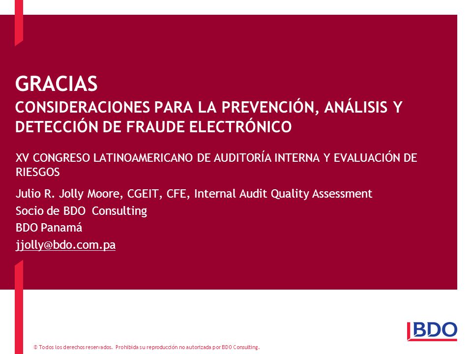 GRACIAS CONSIDERACIONES PARA LA PREVENCIÓN, ANÁLISIS Y DETECCIÓN DE FRAUDE ELECTRÓNICO