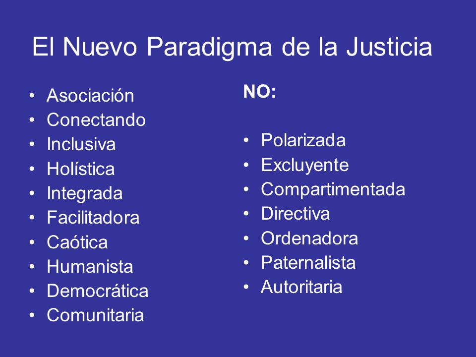 El Nuevo Paradigma de la Justicia
