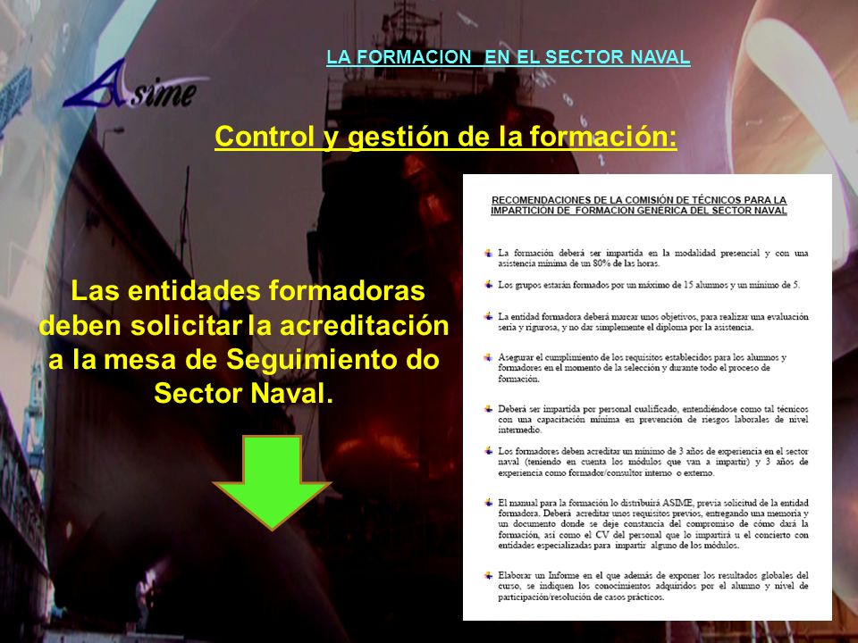 LA FORMACION EN EL SECTOR NAVAL Control y gestión de la formación:
