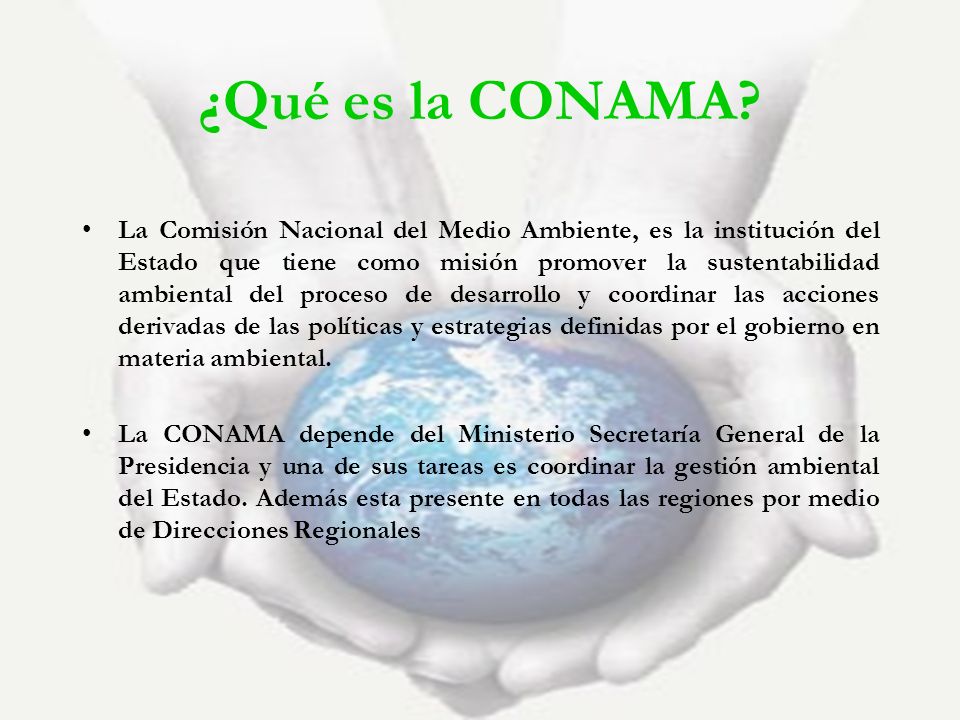¿Qué es la CONAMA