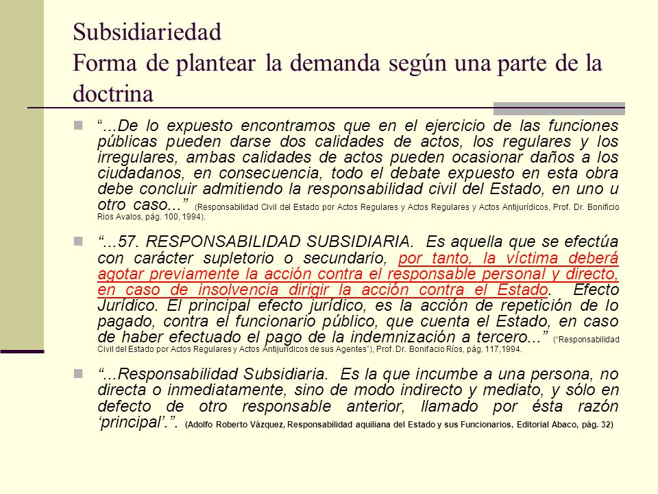 Subsidiariedad Forma de plantear la demanda según una parte de la doctrina